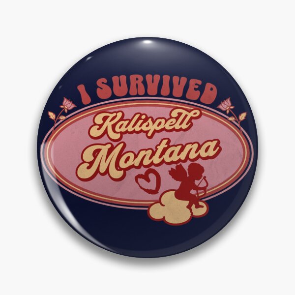 Item preview, I Survived Kalispell Montana (for the love of Montana) designed and sold by Gilby-Designs.