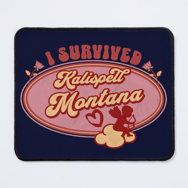 Item preview, I Survived Kalispell Montana (for the love of Montana) designed and sold by Gilby-Designs.
