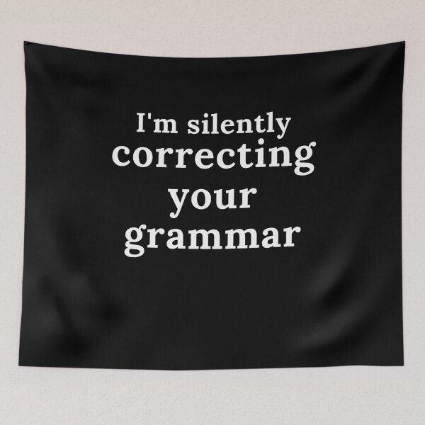 Item preview, i'm silently correcting your grammar shirt designed and sold by stylechoc.