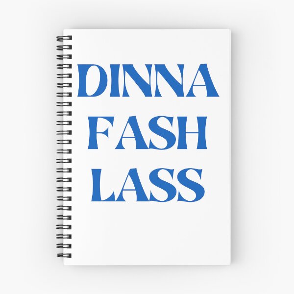 Item preview,  DINNA FASH LASS, Scots Language designed and sold by AngelArtss.