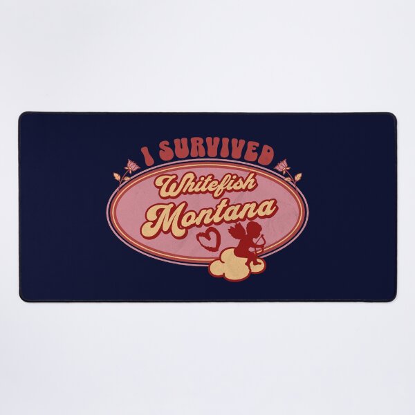 Item preview, I Survived Whitefish Montana (for the love of Montana) designed and sold by Gilby-Designs.