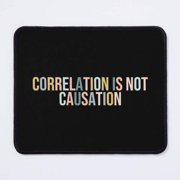 Item preview, correlation is not causation designed and sold by MOONINSPIRATION.