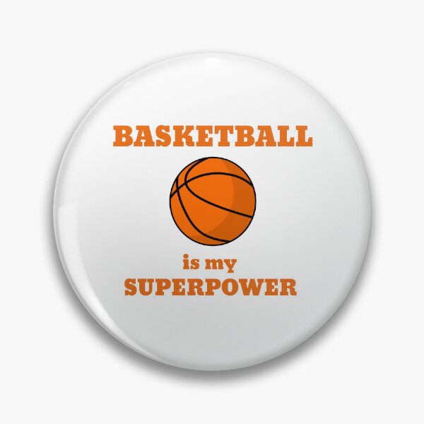 Item preview, Basketball is my superpower designed and sold by Josie37.