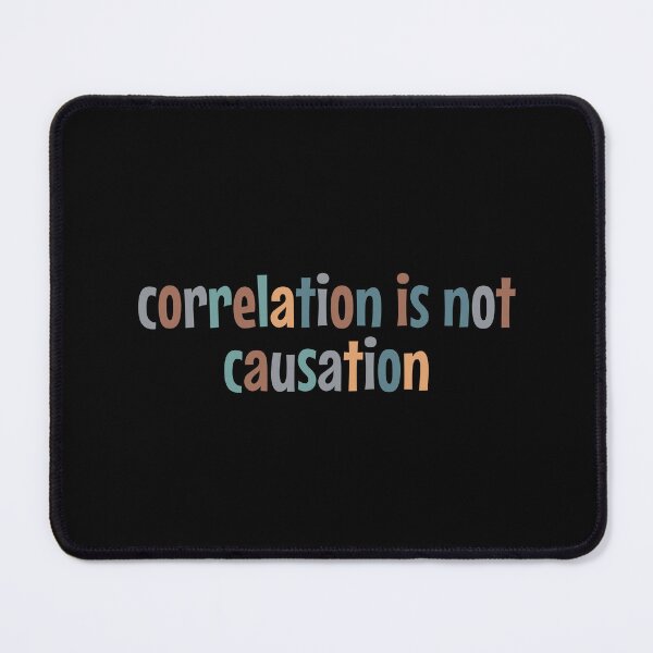 Item preview, correlation is not causation designed and sold by MOONINSPIRATION.