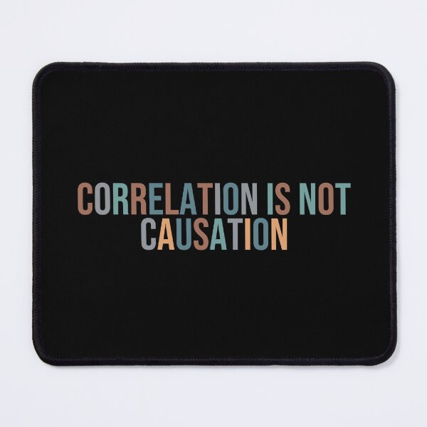 Item preview, correlation is not causation designed and sold by MOONINSPIRATION.