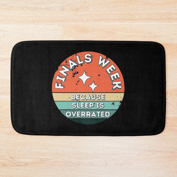 Item preview, Finals Week: Because Sleep is Overrated designed and sold by NopeStudio.