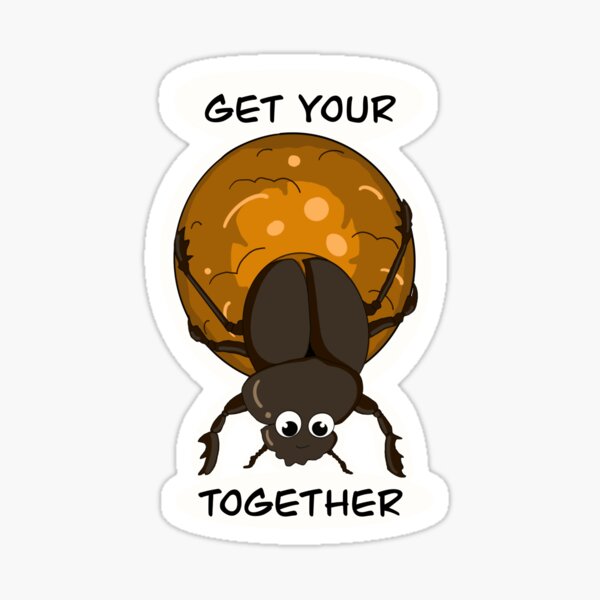 Get Your Dung Together (Classical) Sticker