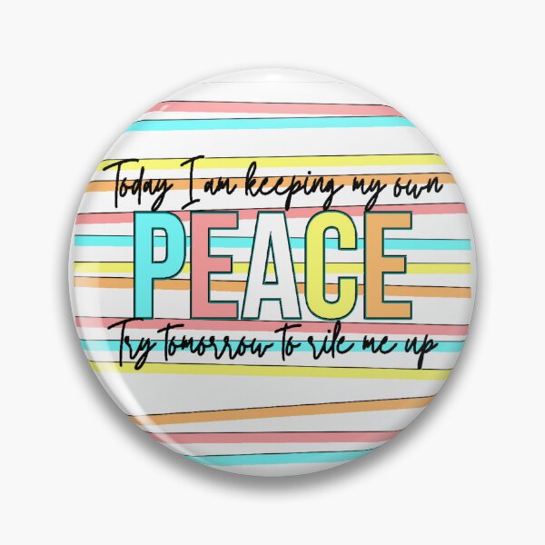 Item preview, Today I Am Keeping My Own Peace designed and sold by gleefulme.