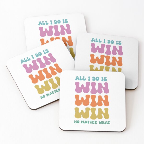 Item preview, All I do is Win Win Win - Motivational - Inspiration designed and sold by DesignsbyTin.