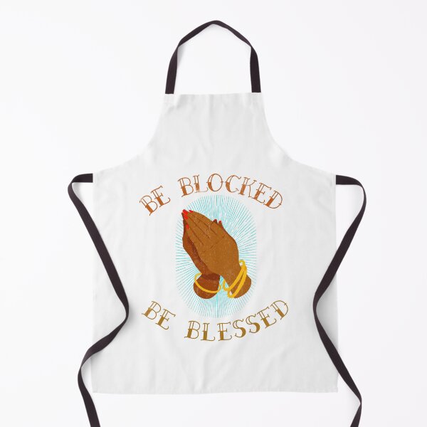 Item preview, Be Blessed Be Blocked designed and sold by Essentiallyboss.