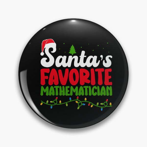 Item preview, Santa's Favorite Mathematician designed and sold by ArtMeetsPizza.