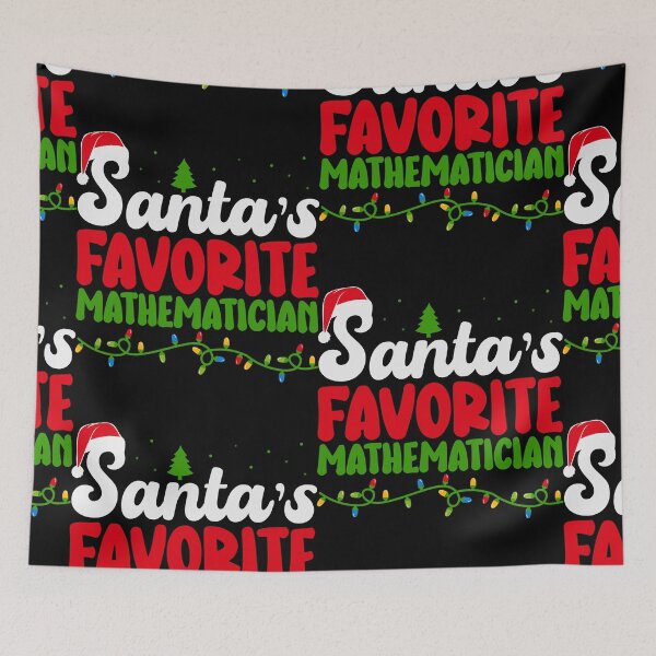 Item preview, Santa's Favorite Mathematician designed and sold by ArtMeetsPizza.