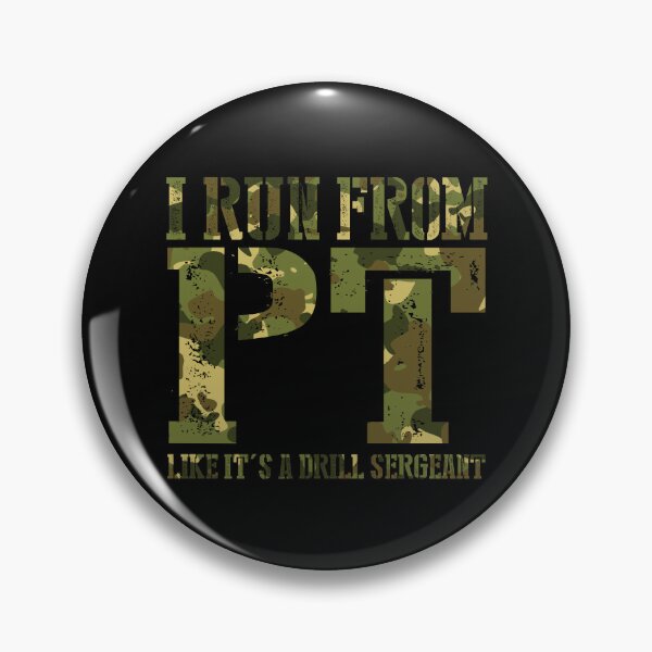Artikelvorschau, I Run From PT Like It's A Drill Sergeant Funny Military Gear entworfen und verkauft von DynamicDesign.