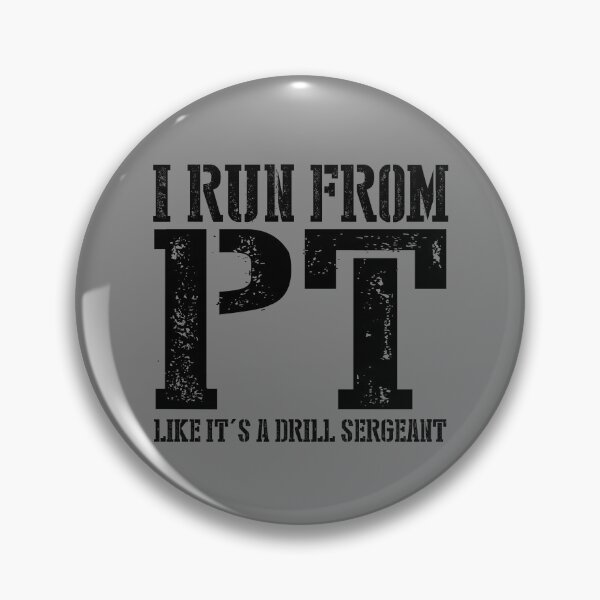 Artikelvorschau, I Run From PT Like It's A Drill Sergeant Funny Military Gear entworfen und verkauft von DynamicDesign.