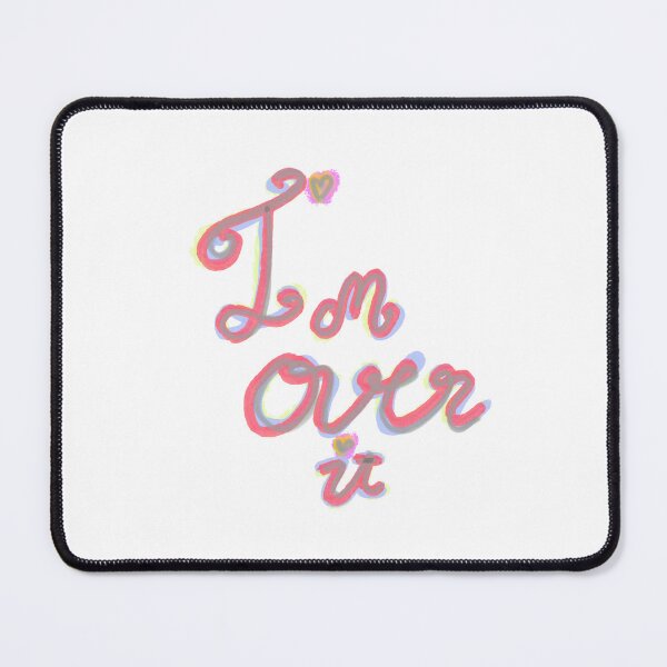 Item preview, I am over it designed and sold by lukked.