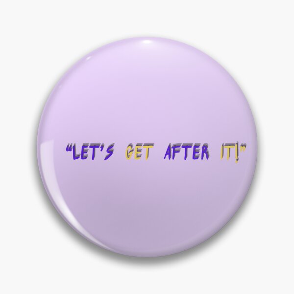 Item preview, Let is get after it designed and sold by MiddleKlin.