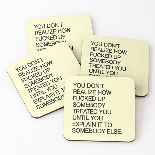 Item preview,  You Don't Realize How Fucked Up - Funny Quotes designed and sold by Vicky021.