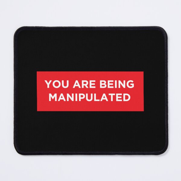 Item preview, You are being manipulated - Patriot Rebellion on Tyranny designed and sold by -Koleidescope.
