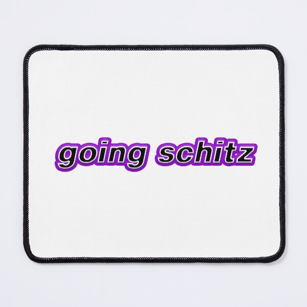 Item preview, going schitz designed and sold by Gotta Escape.