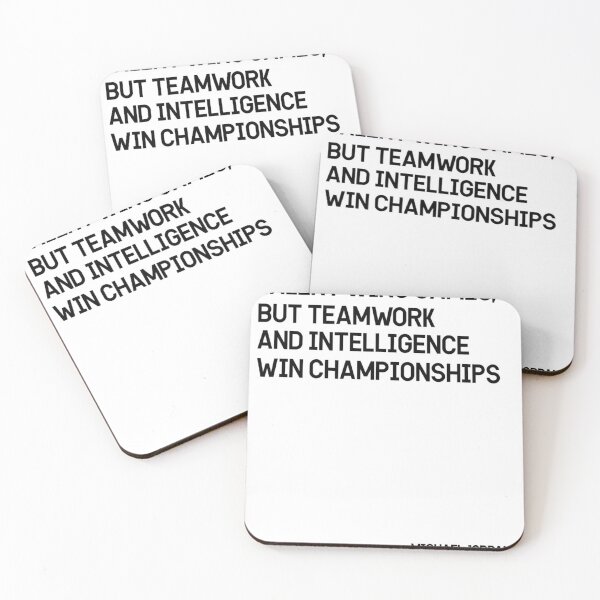 Item preview, Talent Wins Games, But Teamwordk and Intelligence Win Championships designed and sold by spiNaGuides.