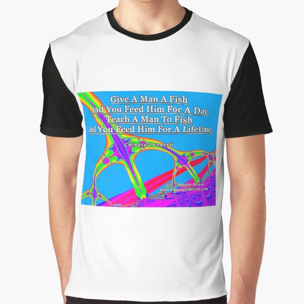 Give A Man A Fish Graphic T-Shirt