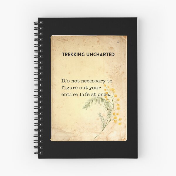 Item preview, Trekking Uncharted Original Page 06: It's not necessary to figure out your entire life at once designed and sold by Happy-PrintZ.