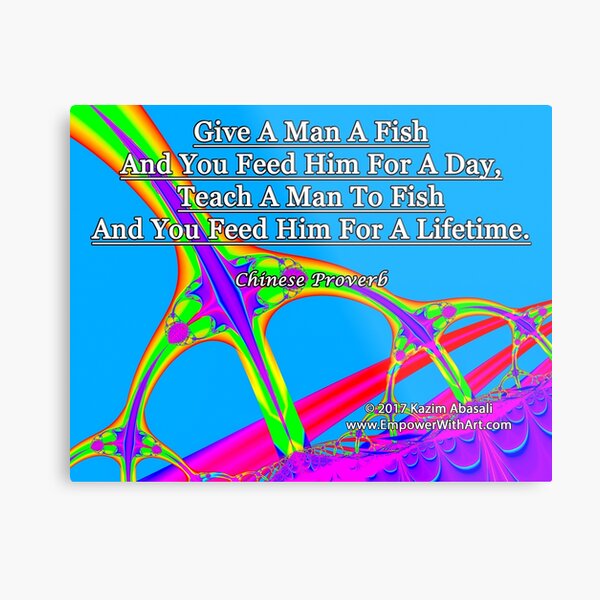 Give A Man A Fish Metal Print