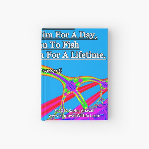 Give A Man A Fish Hardcover Journal