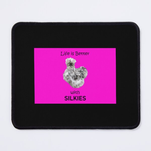 Item preview, Life is Better with Silkies Pink designed and sold by ChattyChicks.