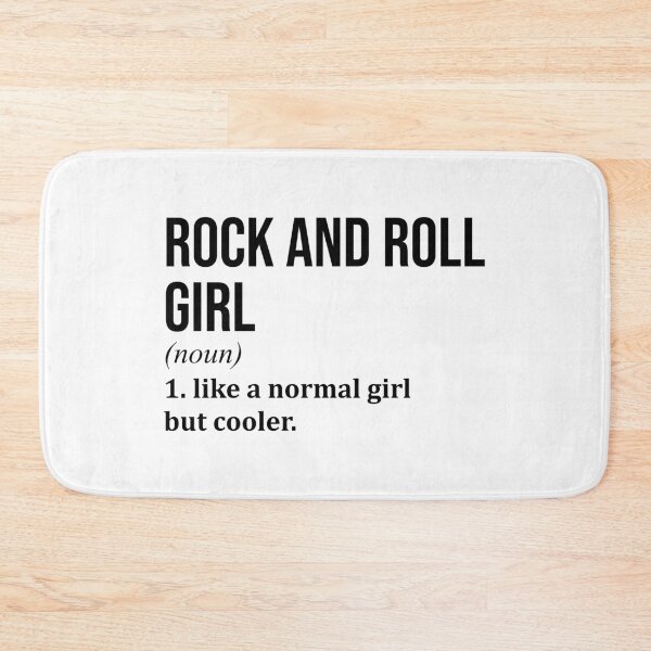 Item preview, Rock And Roll Girl Definition Rock And Roll designed and sold by XCIV.