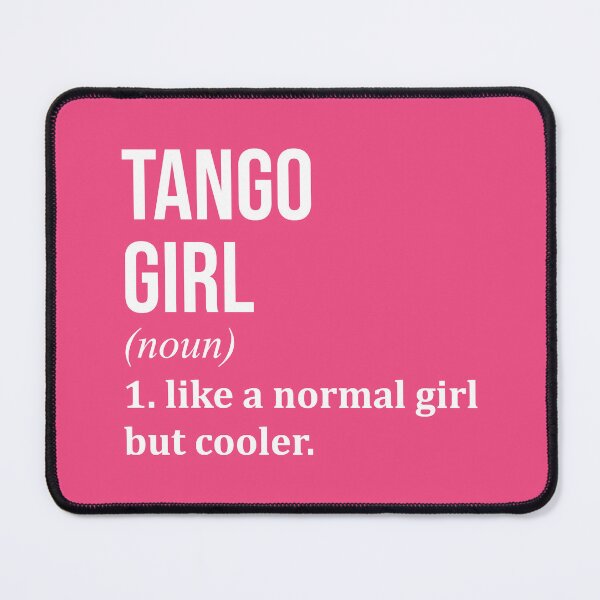 Item preview, Tango Girl Definition Tango for Women designed and sold by XCIV.