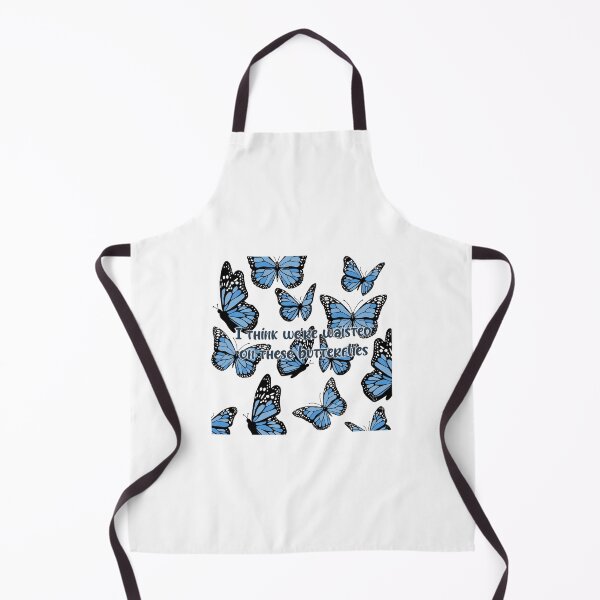 Item preview, I think we’re waisted on these butterflies  designed and sold by michalsaitowitz.