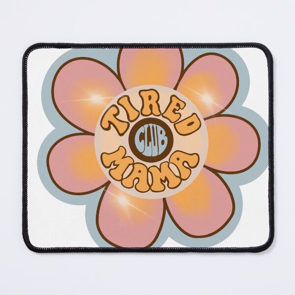 Item preview, Tired mama club designed and sold by sarahwatson944.