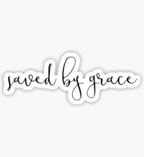 Saved by grace Sticker