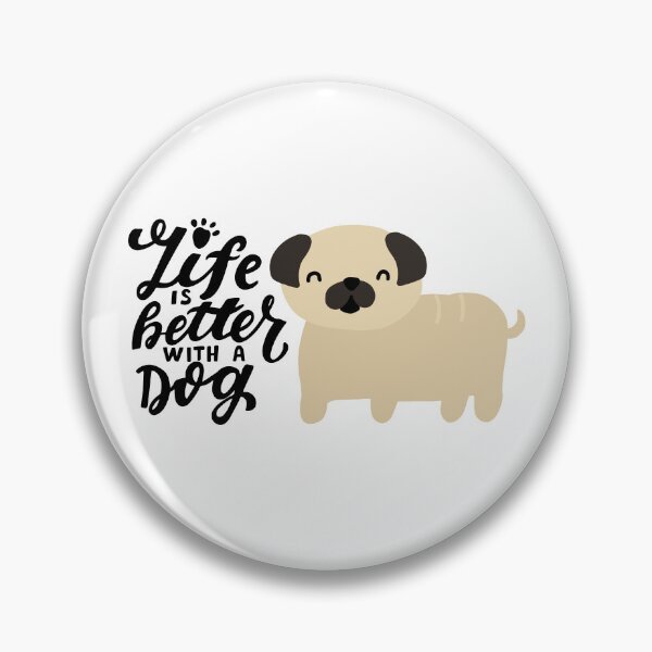 Item preview, Life is better with a dog, cute dog quotes, dog quotes designed and sold by GreyStanzione1.