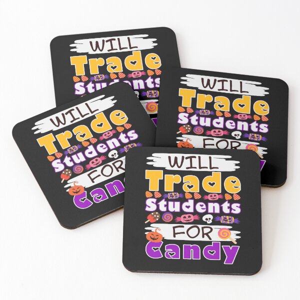 Item preview, Will trade students for candy designed and sold by Print_Fuse.