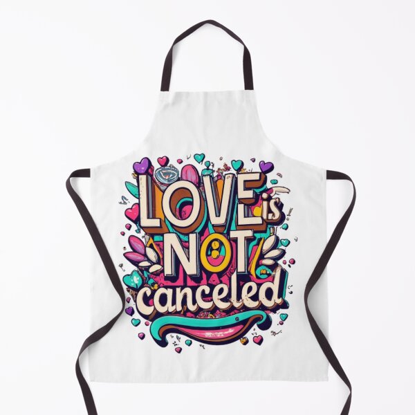 Item preview, Colorful Text Love Is Not Canceled designed and sold by FenwickDesign99.