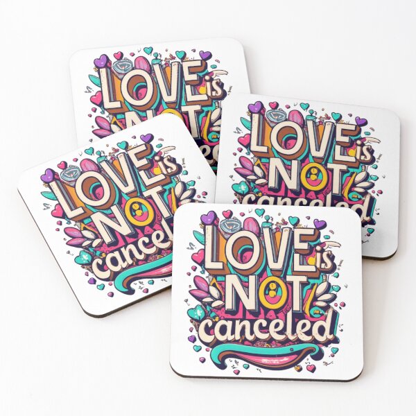 Item preview, Colorful Text Love Is Not Canceled designed and sold by FenwickDesign99.