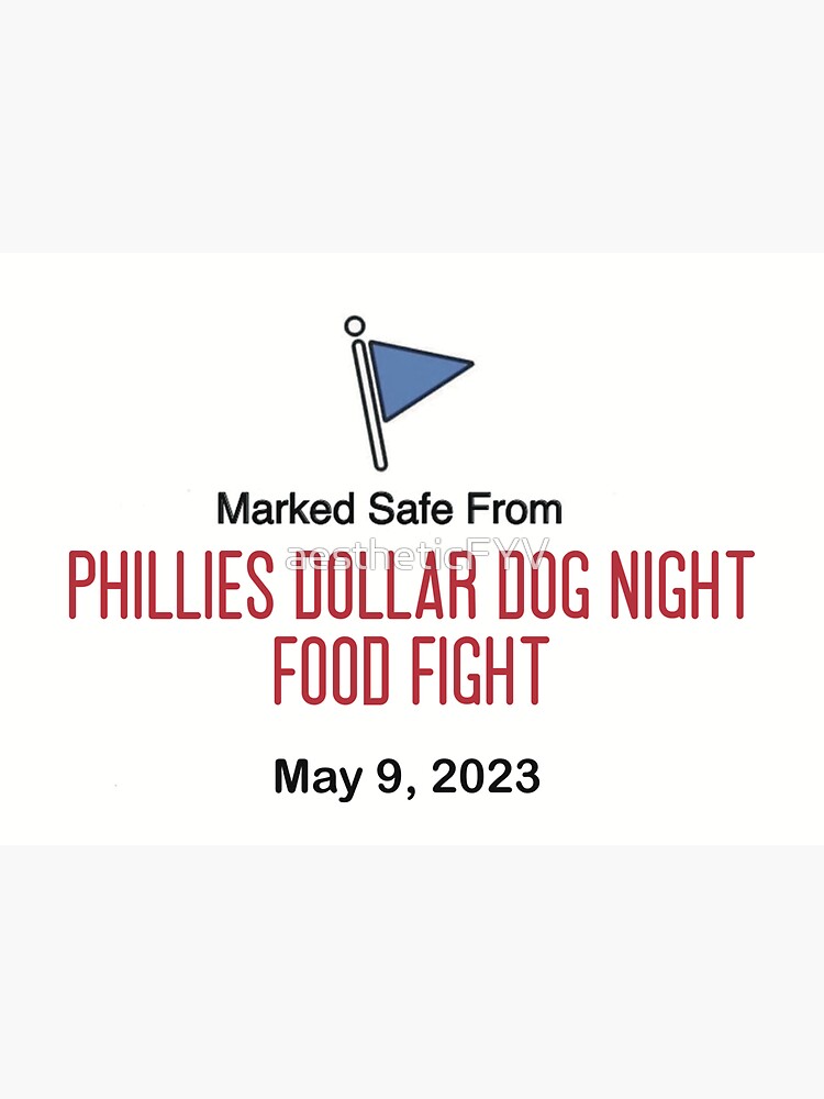 RIP PHILLIES DOLLAR DOG NIGHT FOOD FIGHT  Sticker for Sale by aestheticFYV