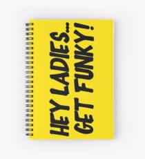 Cuaderno de espiral Hey Ladies... Get Funky!