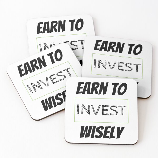Item preview, Earn To Invest Wisely Design  designed and sold by JAMTEESHOP.
