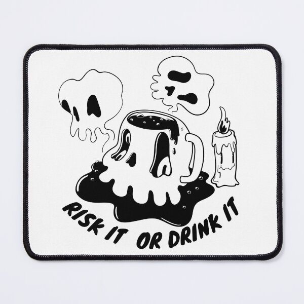 Item preview, RISK IT OR DRINK IT. designed and sold by hand-xyz.