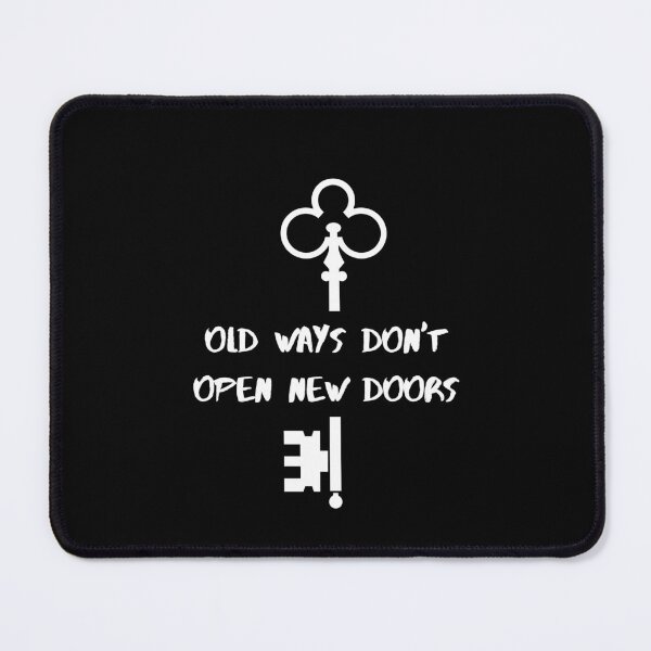 Item preview, OLD WAYS DON'T OPEN NEW DOORS designed and sold by azy2shop.