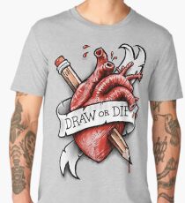 Draw or Die Men's Premium T-Shirt