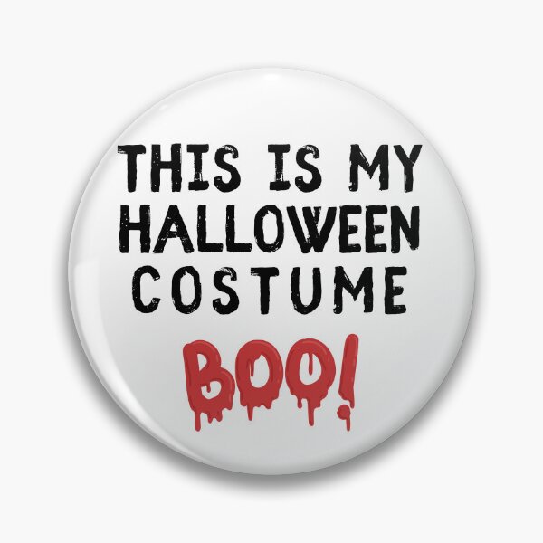Artikelvorschau, This is my Halloween costume | Funny Halloween Meme | BOO! entworfen und verkauft von MyThemesDesign.