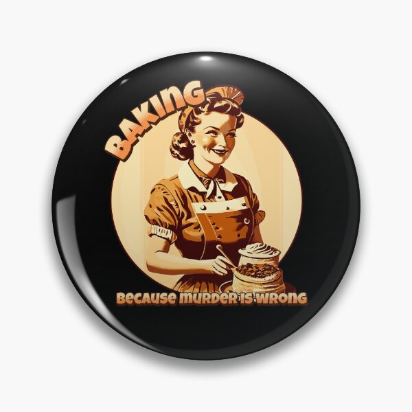 Item preview, Baking, because murder is wrong designed and sold by ValentinaHramov.