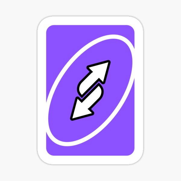 UNO Reverse Card / Cute / Kawaii / Meme / Twitch / Discord / 