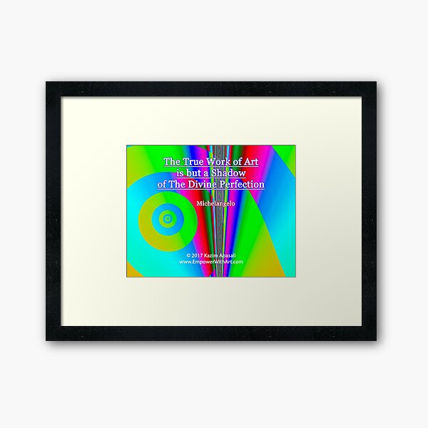 The True Work of Art Framed Art Print