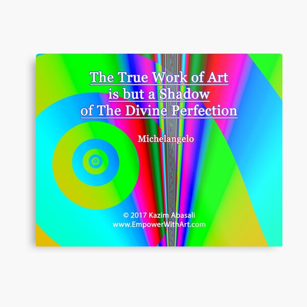 The True Work of Art Metal Print