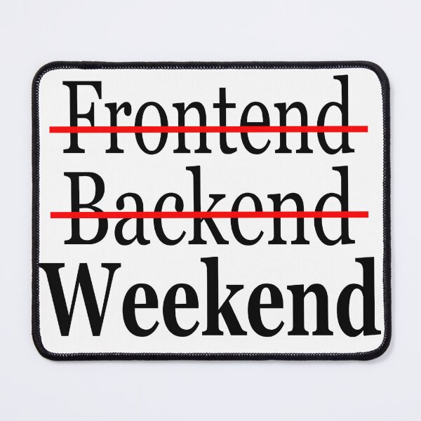 Item preview, Frontend,Backend- Weekend | Developer | Coder designed and sold by Ace2ooo.